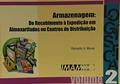 Ler Armazenagem - Do Recebimento A Expedição - Volume 02, do autor Reinaldo A Moura Ler Armazenagem - Do Recebimento A Expedição - Volume 02, do autor Reinaldo A Moura