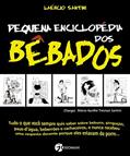 Ler Pequena Enciclopédia dos Bêbados, do autor Laércio Santini