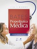 Ler Bates - Propedêutica Médica, do autor Lynn S. Bickley; Peter G. Szilagyi; Richard M. Hoffman