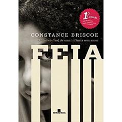 Feia, do autor Constance Briscoe