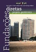 Ler Fundações Diretas. Projeto Geotécnico, do autor José Carlos Angelo Cintra; Nelson Aoki Ler Fundações Diretas. Projeto Geotécnico, do autor José Carlos Angelo Cintra; Nelson Aoki