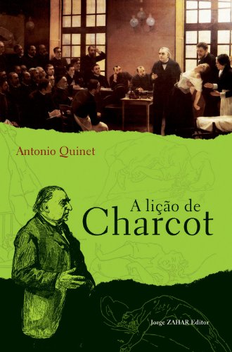 Ler A Lição De Charcot, do autor Antonio Quinet