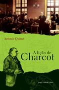 Ler A Lição De Charcot, do autor Antonio Quinet