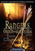 Ler Rangers Ordem dos Arqueiros Folha de Carvalho Volume 4 Usado, do autor John Flanagan