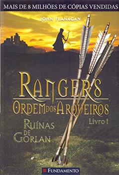 Rangers Ordem dos Arqueiros Ruínas de Gorlan Volume 1, do autor John Flanagan