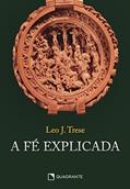 Ler A fé explicada - Capa dura, do autor Leo J. Trese