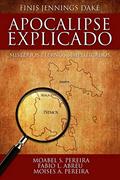 Ler Apocalipse Explicado, do autor Finis J. Dake Ler Apocalipse Explicado, do autor Finis J. Dake