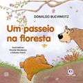 Ler Um passeio na floresta, do autor Donaldo Buchweitz