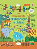 Ler Multiplicação e divisão: brinque e aprenda, do autor ENRICA RUSINÀ Ler Multiplicação e divisão: brinque e aprenda, do autor ENRICA RUSINÀ