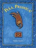 Ler Pula, Preguiça!, do autor Marilda Castanha Ler Pula, Preguiça!, do autor Marilda Castanha