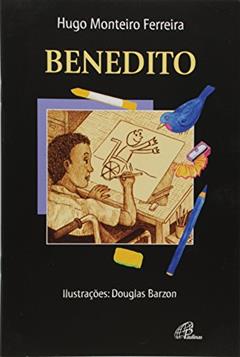 Benedito, do autor Hugo Monteiro Ferreira