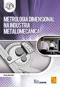 Ler Metrologia Dimensional na Indústria Metalomecânica, do autor Nuno Boavida Ler Metrologia Dimensional na Indústria Metalomecânica, do autor Nuno Boavida