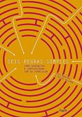 Ler Seis Regras Simples. Como Gerenciar a Complexidade sem Se Complicar, do autor Yves Morieux; Peter Tollman