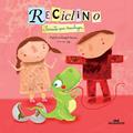 Ler Reciclino: Faminto por Reciclagem, do autor Patrícia Engel Secco Ler Reciclino: Faminto por Reciclagem, do autor Patrícia Engel Secco
