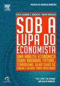 Ler Sob a Lupa do Economista, do autor Carlos Gonçalves; Mauro Rodrigues