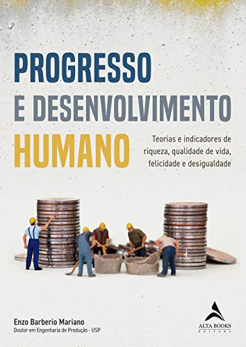 Ler Progresso e Desenvolvimento Humano, do autor Enzo Barberio Mariano