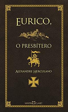 Eurico, o presbítero: 108, do autor Alexandre Herculano