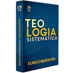 Teologia Sistemática, do autor Eurico Bergsten