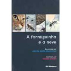 A formiguinha e a neve, do autor João de Barro (Braguinha)