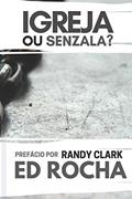 Ler Igreja ou Senzala?: Como Confrontar Seu Líder Em Amor, do autor Ed Rocha Ler Igreja ou Senzala?: Como Confrontar Seu Líder Em Amor, do autor Ed Rocha