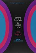 Ler Breve história de quase tudo, do autor Bill Bryson Ler Breve história de quase tudo, do autor Bill Bryson