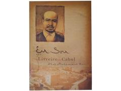 Eu Sou o Livreiro de Cabul, do autor Shah Muhammad Rais