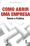 Ler Como Abrir Uma Empresa, do autor Paulo Cordeiro