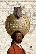 Ler Um rio chamado Atlântico: A África no Brasil e o Brasil na África, do autor Alberto da Costa e Silva