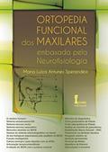Ler Ortopedia Funcional dos Maxilares Embasada Pela Neurofisiologia, do autor Maria Luiza Antunes Sperandéo