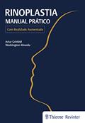 Ler Rinoplastia: Manual Prático, do autor Artur Grinfeld; Washington Almeida Ler Rinoplastia: Manual Prático, do autor Artur Grinfeld; Washington Almeida
