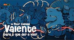 Valente: Para o que der e Vier Vol. 4: 04, do autor Vitor Cafaggi
