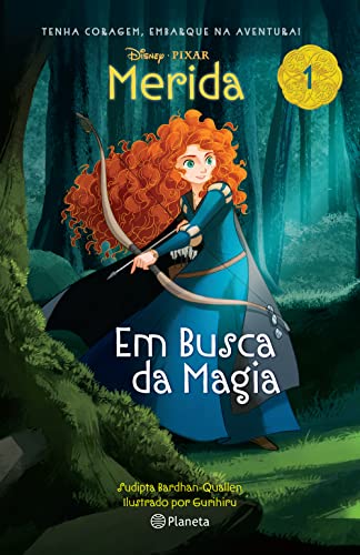 Ler Merida 1: Em busca da magia, do autor Sudipta Bardhan-Quallen Ler Merida 1: Em busca da magia, do autor Sudipta Bardhan-Quallen