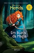 Ler Merida 1: Em busca da magia, do autor Sudipta Bardhan-Quallen