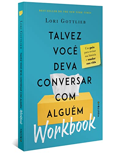 Ler WORKBOOK: Talvez você deva conversar com alguém: Um guia para revisar sua história e mudar sua vida, do autor Lori Gottlieb