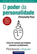 Ler O PODER DA PERSONALIDADE, do autor Florence Littauer