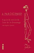 Ler A Parisiense, do autor Ines de la Fressange; Sophie Gachet
