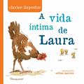 Ler A vida íntima de Laura, do autor Clarice Lispector