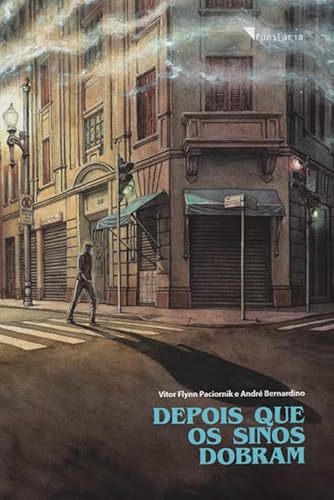Ler Depois que os Sinos Dobram, do autor Vitor Flynn Paciornick; André Bernardino