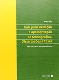 Ler Guia Para Redação e Apresentação de Monografias, Dissertações e Teses, do autor Maria Suzana de Lemos Souza