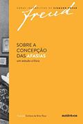Ler Freud - Sobre a concepção das afasias: Um estudo crítico, do autor Sigmund Freud