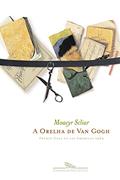 Ler A orelha de Van Gogh, do autor Moacyr Scliar
