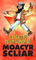 Ler O Exército de um Homem só, do autor Moacyr Scliar Ler O Exército de um Homem só, do autor Moacyr Scliar