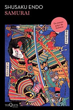 Samurai, do autor Shusaku Endo