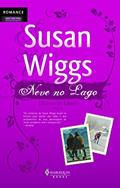 Ler Neve No Lago - Volume 4, do autor Susan Wiggs