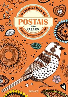 O incrível livro de postais para colorir: 28 postais para enviar ou colecionar, do autor Vários