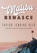 Ler Malibu renasce, do autor Taylor Jenkins Reid