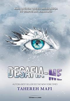 Desafia-me: 5, do autor Tahereh Mafi