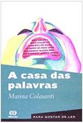 Ler A casa das palavras, do autor Marina Colasanti
