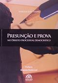 Ler Presunção e Prova: no Direito Processual Democrático, do autor Vinícius Lott Thibau Ler Presunção e Prova: no Direito Processual Democrático, do autor Vinícius Lott Thibau