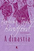 Ler A dinastia (Vol. 1), do autor Barbara Taylor Bradford Ler A dinastia (Vol. 1), do autor Barbara Taylor Bradford